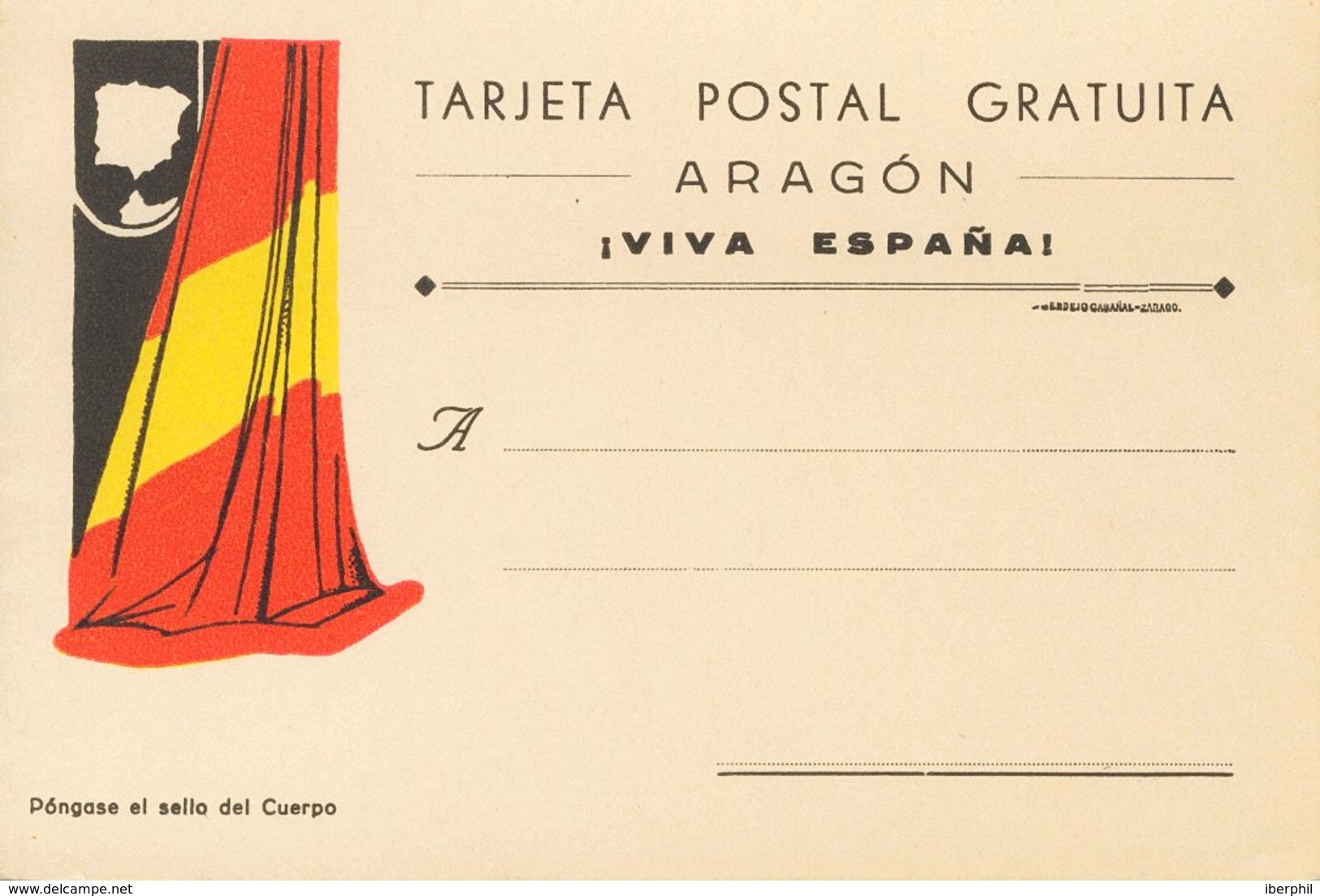 (*). 1938. Tarjeta Postal (doble) (Bandera Y Mapa) ARAGON / VIVA ESPAÑA / UNA PATRIA / UN ESTADO / UN CAUDILLO, Para El  - Autres & Non Classés