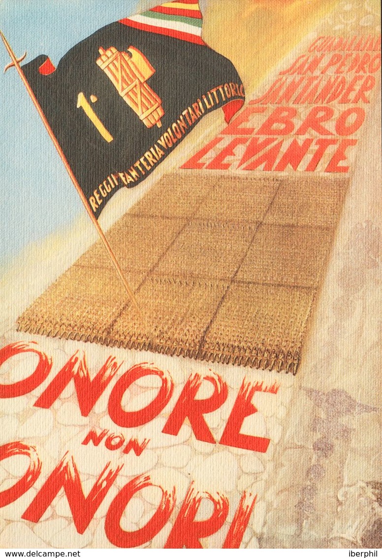 (*). (1937ca). Tarjeta Postal Ilustrada 1º REGGIMENTO FANTERIA VOLONTARI LITTORIO. "Onore Non Onore". MAGNIFICA Y RARISI - Autres & Non Classés