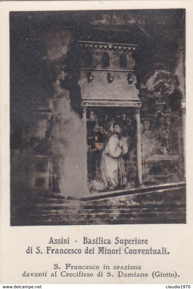 SANTINO - ASSISI - BASILICA SUPERIORE DIS. FRANCESCO DEI MINORI CONVENTUALI - Images Religieuses