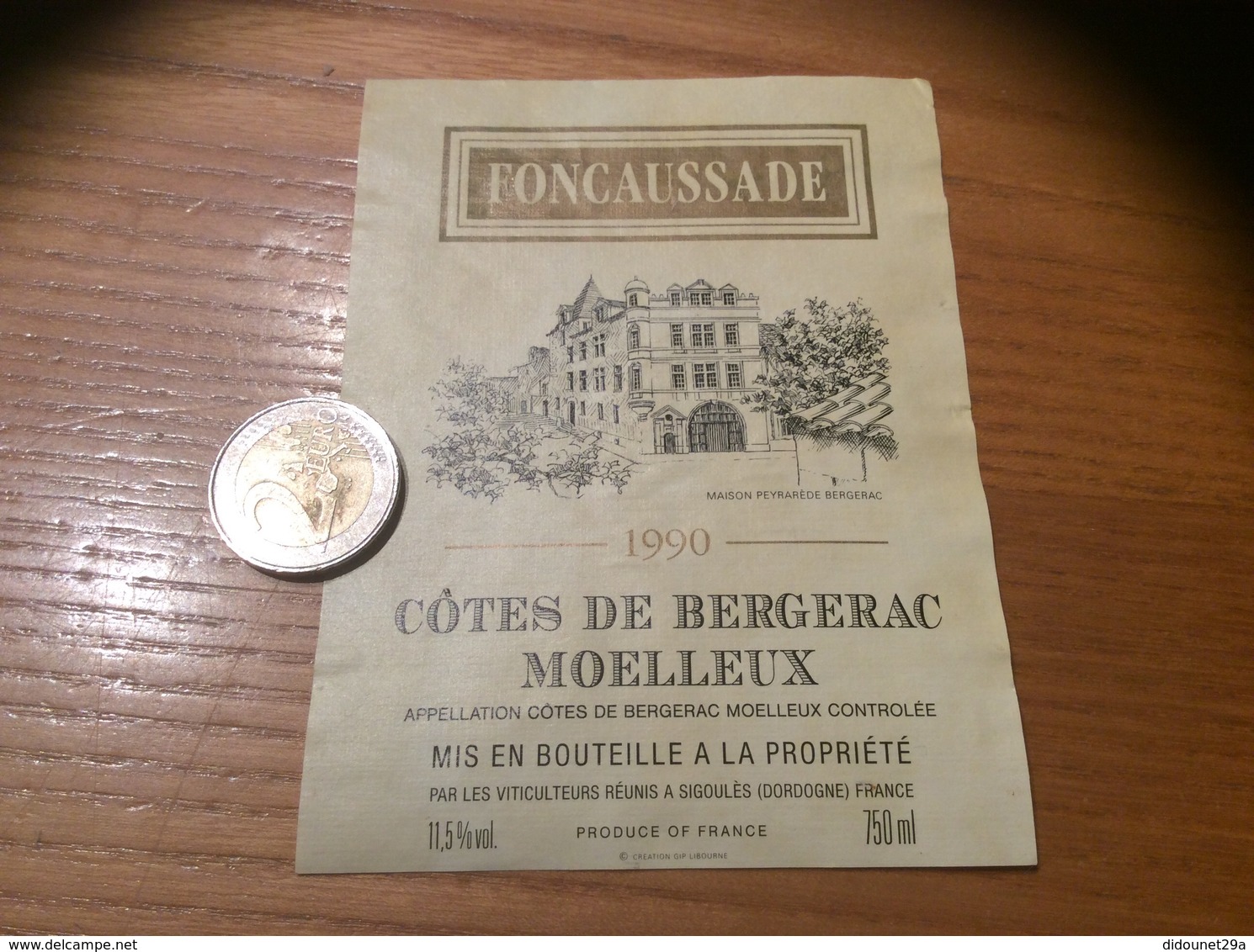 Etiquette De Vin 1990 « CÔTES DE BERGERAC - FONCAUSSADE - VITICULTEURS RÉUNIS - SIGOULÈS (24)» - Bergerac