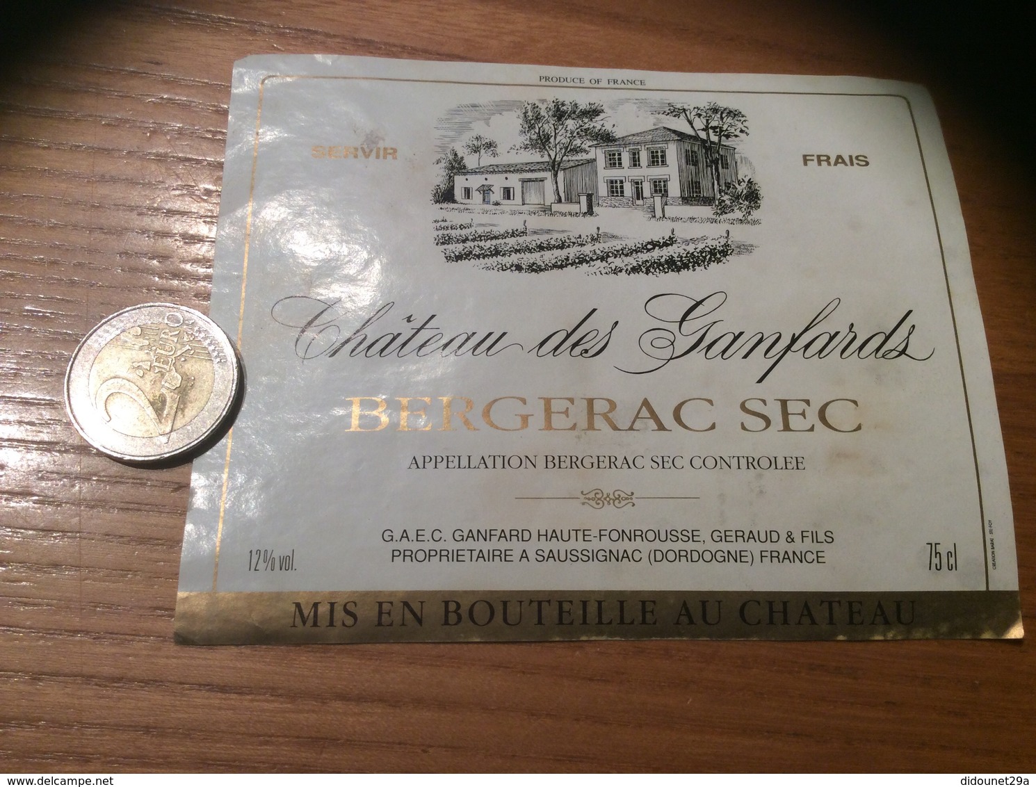 Etiquette De Vin « BERGERAC SEC - Château Des Ganfards - GERAUD & FILS - SAUSSIGNAC (24)» - Bergerac