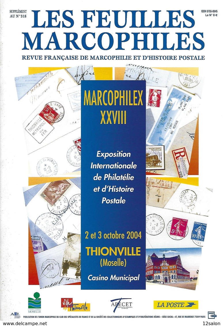 LES FEUILLES MARCOPHILES N° 318 SUPPLEMENT MARCOPHILEX XXVIII THIONVILLE - Autres & Non Classés
