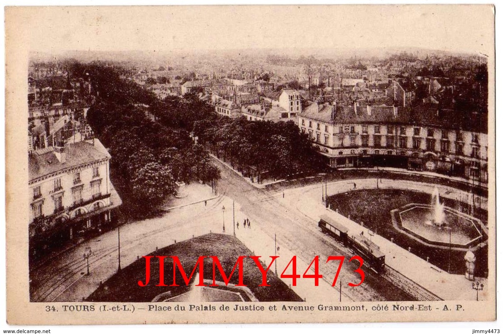 CPA - Place Du Palais De Justice Et Avenue Grammont, Bien Animée, Tramway - TOURS 37 Indre Et Loire - N°34 - Edit. A. P. - Tours