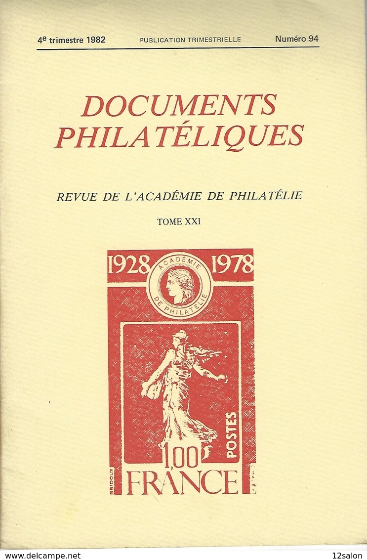 ACADEMIE DE PHILATELIE DOCUMENTS PHILATELIQUES N° 94 + Sommaire - Otros & Sin Clasificación