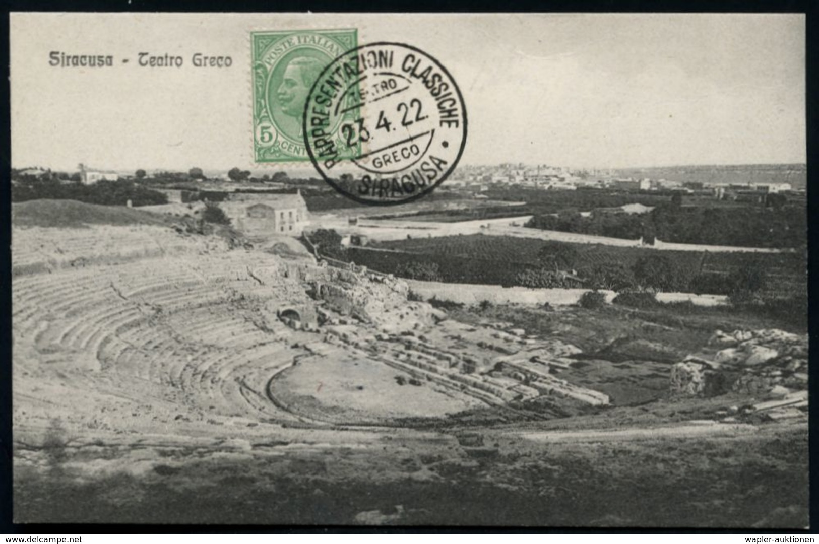 ITALIEN 1922 (23.4.) Seltener SSt.: SIRACUSA/ RAPPRESENTAZIONI CLASSICHE/ T E A T R O / G R E C O  = Röm.-griech. Amphi- - Arqueología