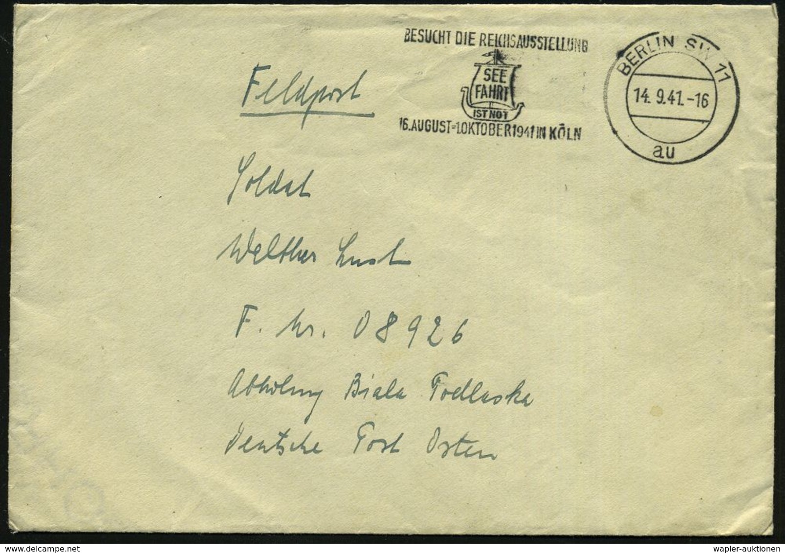 BERLIN SW11/ Au/ BESUCHT DIE REICHSAUSSTELLUNG/ SEE/ FAHRT/ IST NOT/ ..IN KÖLN 1941 (14.9.) Seltener MWSt = Wikingerschi - Otros & Sin Clasificación