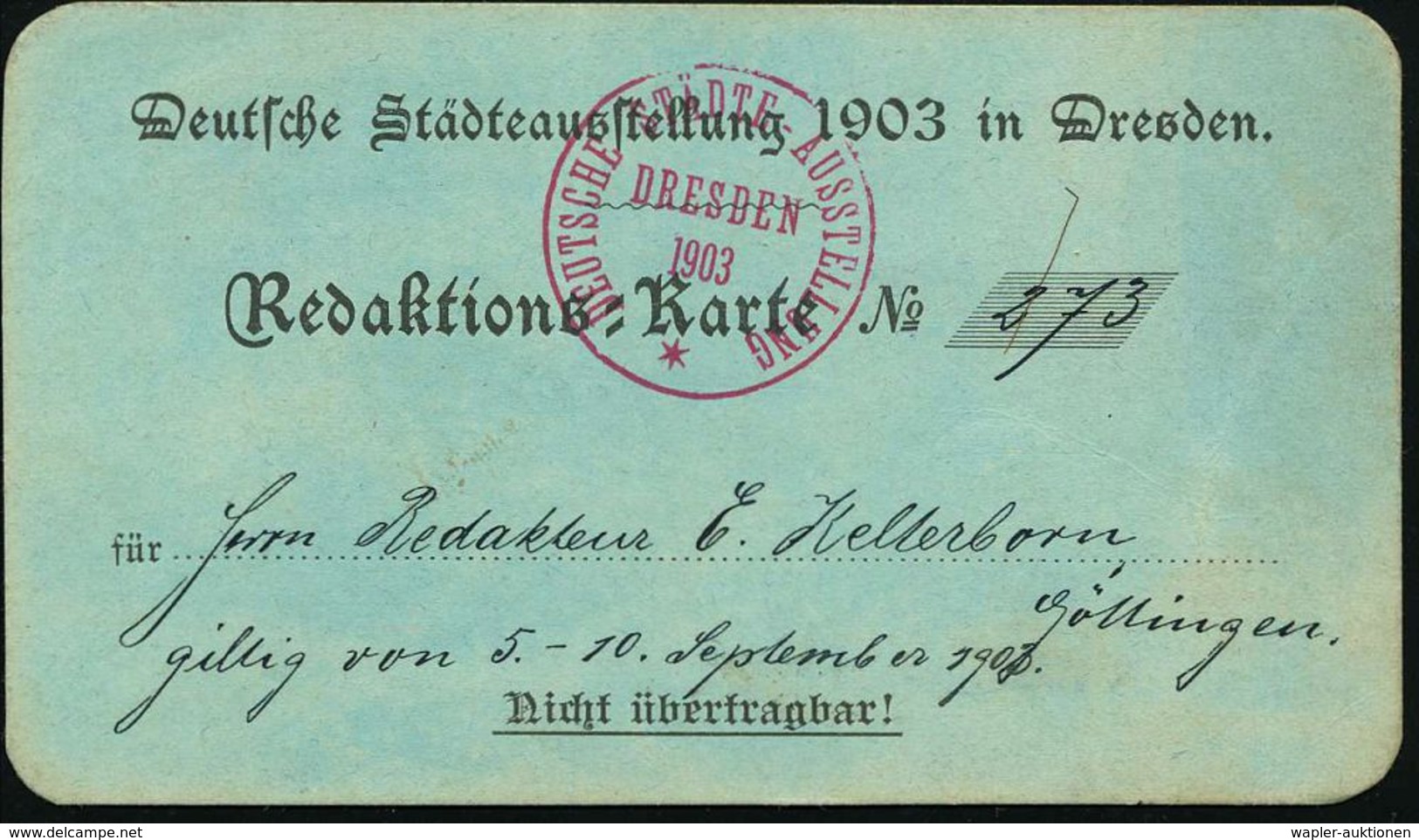 Dresden 1903 Presse-Eintrittskarte "Deutsche Städteausstellung" + Roter 1K: DEUTSCHE STÄDTE-AUSSTELLUNG/DRESDEN/1903/* ( - Sonstige & Ohne Zuordnung