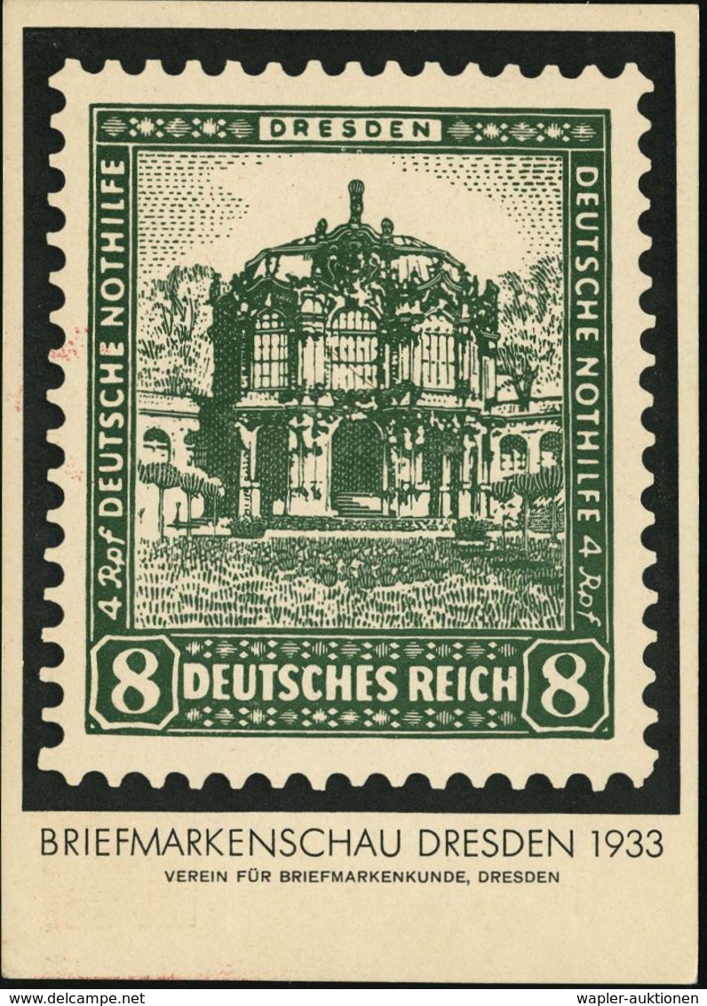 Dresden 1933 PP 3 Pf. Hindenburg, Braun: BRIEFMARKENSCHAU DRESDEN = 8 + 4 Pf. Nothilfemarke "Zwinger" (Architekt = M. Pö - Denkmäler