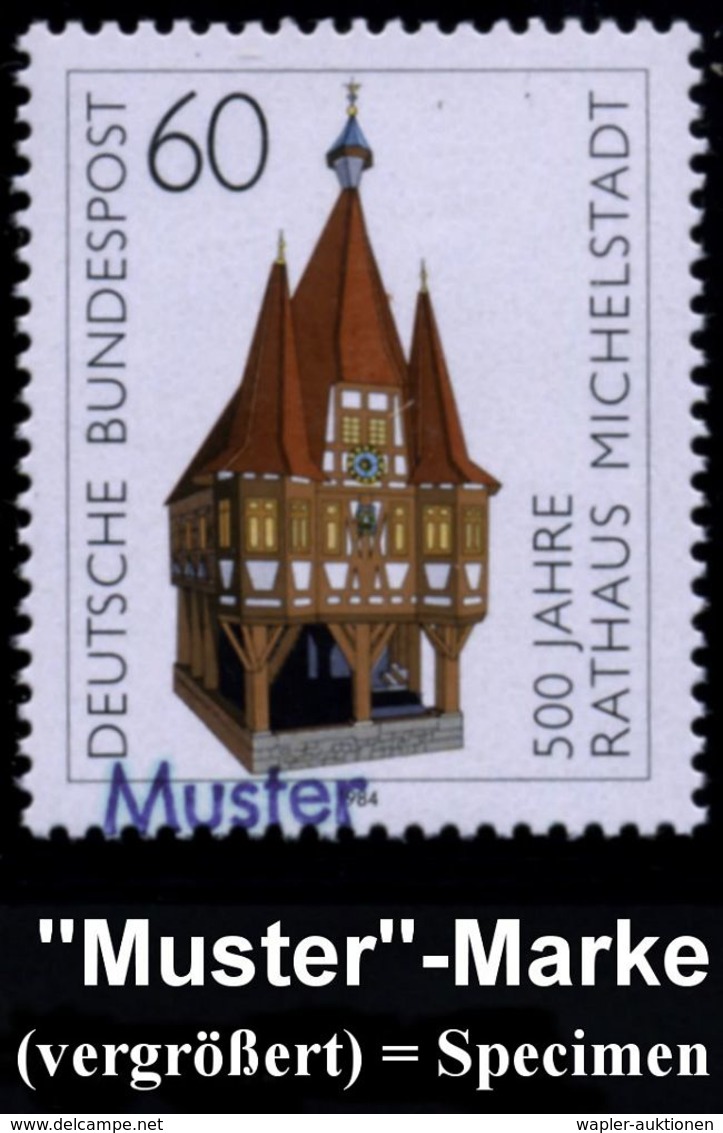 Michelstadt 1984 (Febr.) 60 Pf. "Rathaus Michelstadt" Mit Amtl. Handstempel  "M U S T E R" , Postfr. + Amtl. Ankündigung - Monumenti