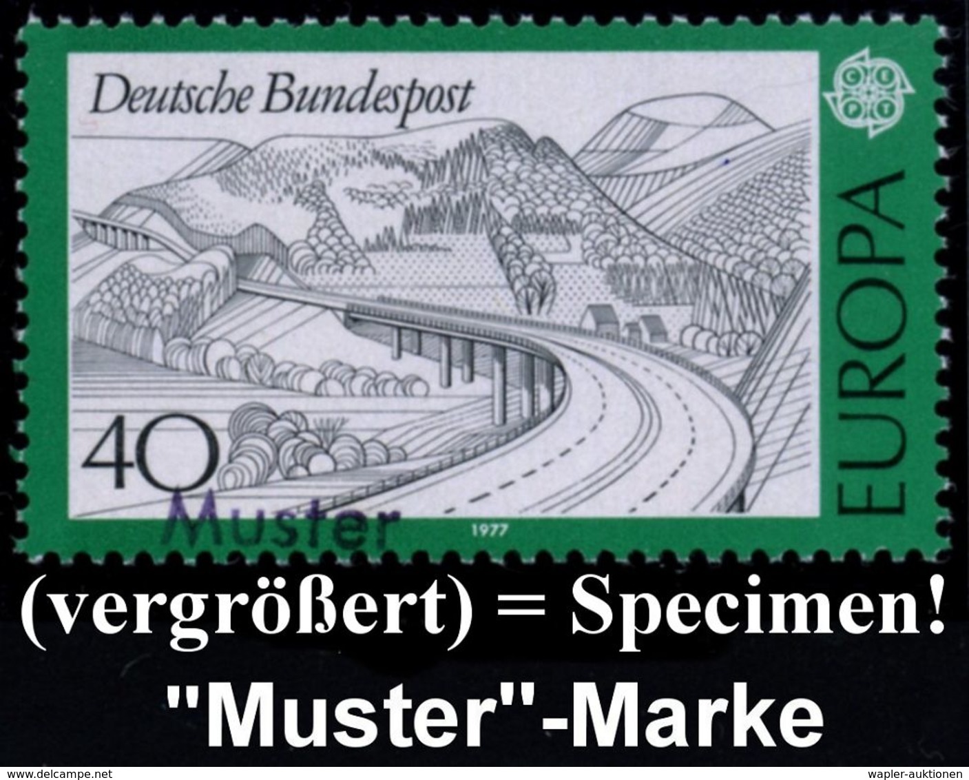 B.R.D. 1977 (Mai) 40 Pf. Rhön-Autobahn-Viadukt Mit Amtl. Handstempel  "M U S T E R" , Postfr. + Amtl. Ankündigungsblatt  - Ponts