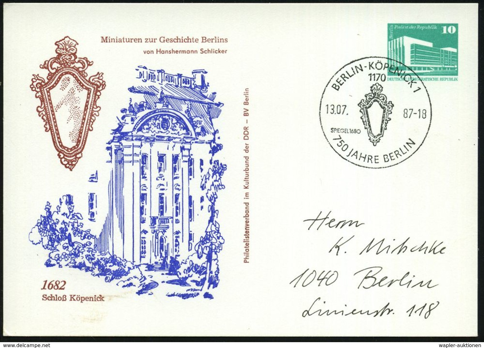 1170 BERLIN-KÖPENICK 1/ 750 JAHRE BERLIN 1987 (13.7.) SSt (Barock-Spiegel) A.PP 10 Pf. PdR, Grün: Schloß Köpenick 1682,  - Châteaux