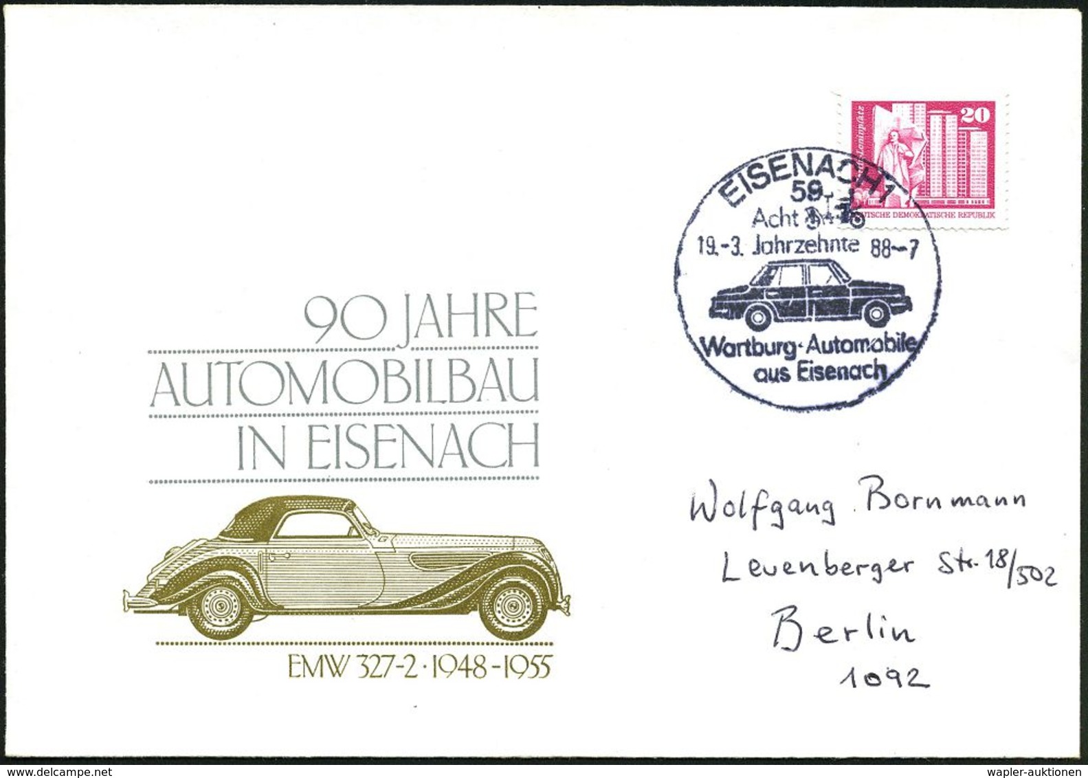 58 EISENACH 1/ Acht/ Jahrzehnte/ Wartburg-Automobile.. 1988 (19.3.) HWSt = "Wartburgwagen" Von 1898 = BMW-Vorläufer (u.  - Voitures