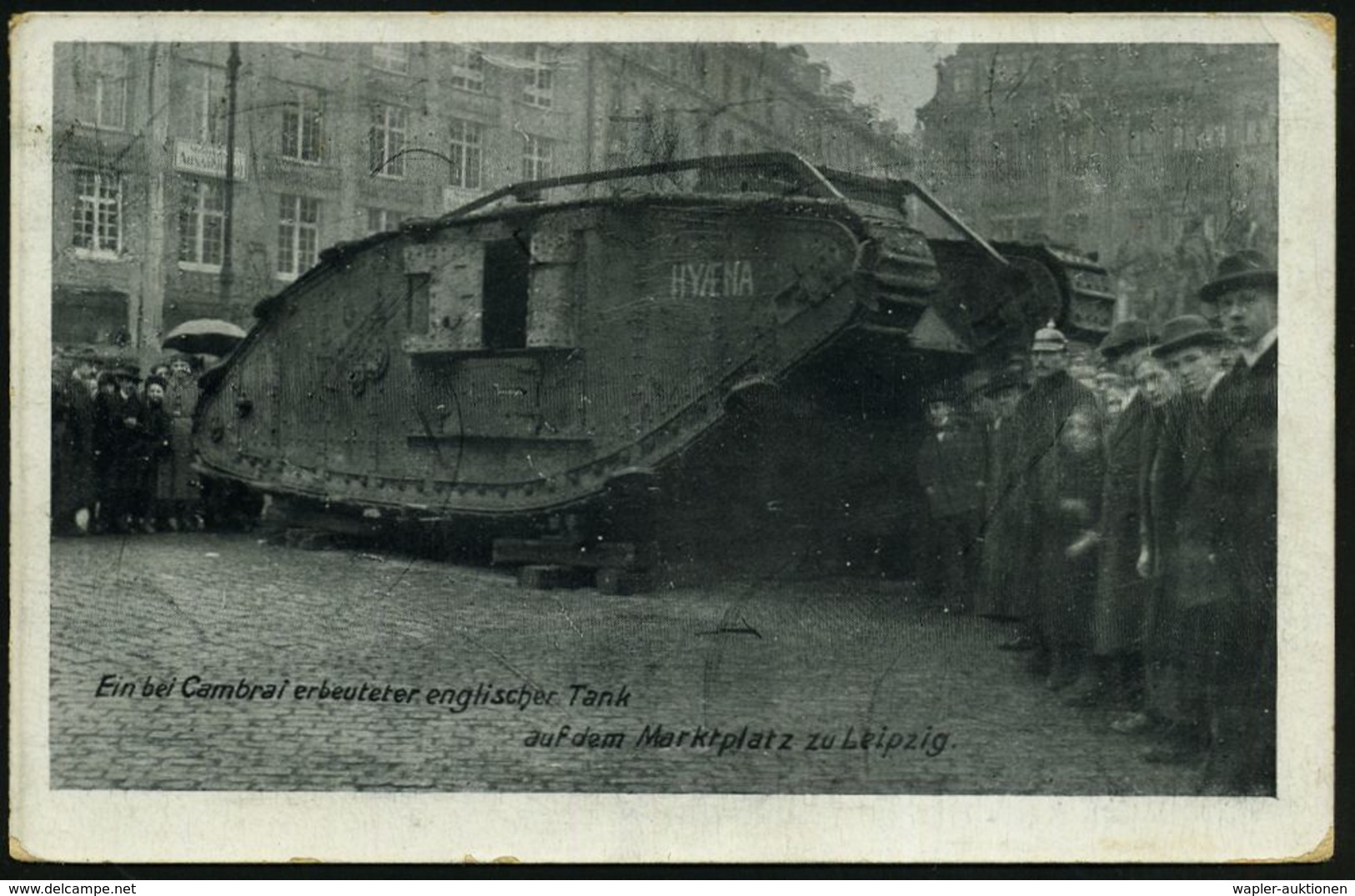 Leipzig 1920 S/w.-Foto-Ak.: Ein Bei Cambrai Erbeuteter Englischer Tank.. (Marktplatz In Leipzig) Bedarfsgebr. Apr. 1920  - Autres (Terre)