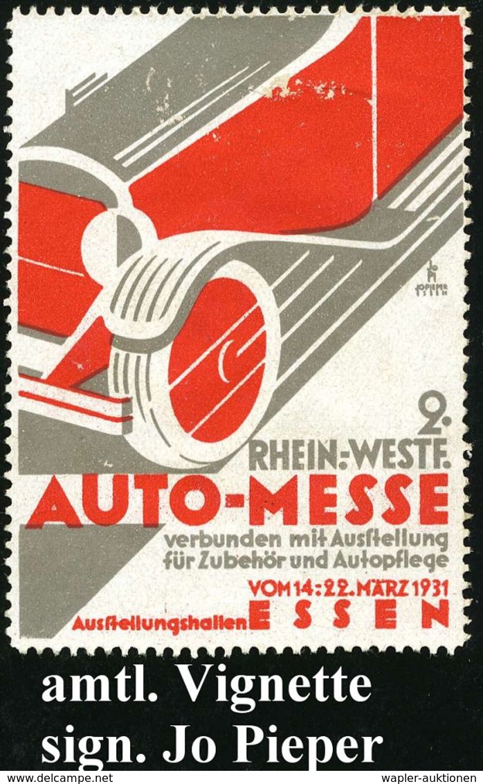 Essen 1931 (März) Gez. Zweifarbige Reklame-Vignette.: 2. RHEIN.-WESTF. AUTO-MESSE = PKW (kl. Mäng.) O.G., Sign. Jo Piepe - Voitures