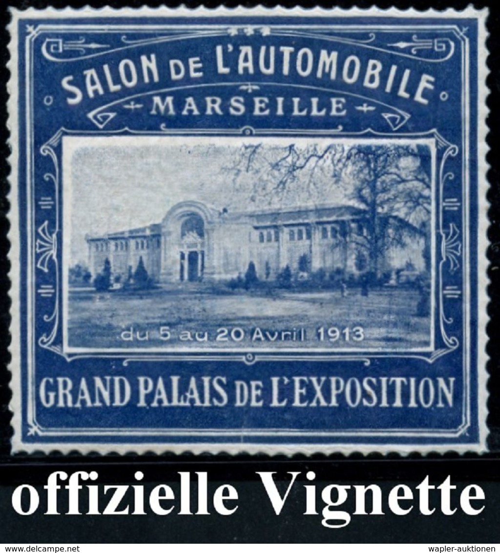 FRANKREICH 1910 (Apr.) Gez. Reklame-Vignette: SALON DE L'AUTOMOBILE MARSEILLE.. (Grand Palais) Voller Orig. G., Selten!  - Voitures
