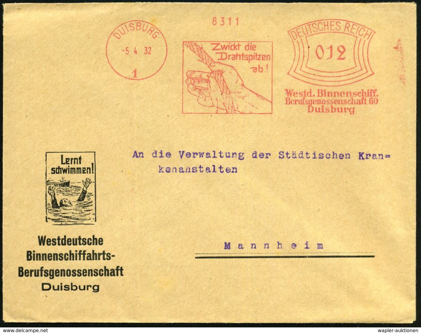 DUISBURG/ 1/ Zwickt Die/ Drahtspitzen Ab!/ Westd.Binnenschiff./ Berufsgenossenschaft 60 1932 (5.4.) AFS = Blutende Hand  - Accidents & Sécurité Routière