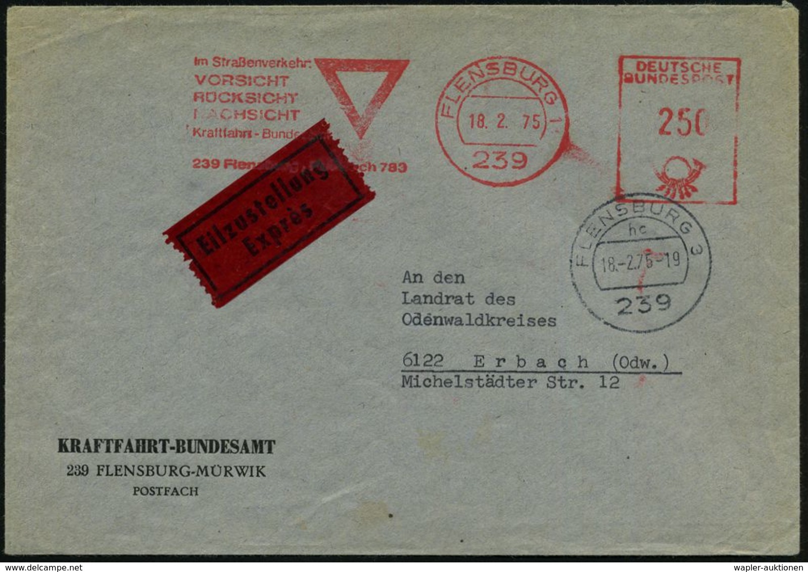 239 FLENSBURG 1/ ..VORSICHT/ RÜCKSICHT/ Kraftfahrt-Bundesamt 1975 (18.2.) AFS 250 Pf. = Schild "Vorfahrt Beachten!" , Di - Accidents & Sécurité Routière