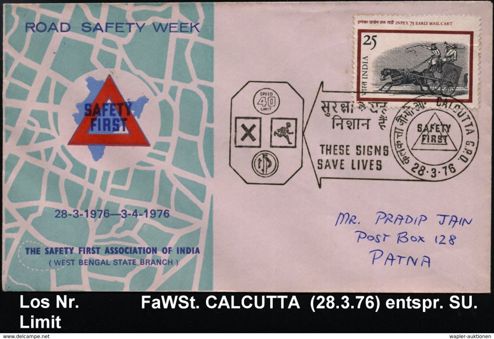 INDIEN 1976 (28.3.) SSt: CALCUTTA G.P.O./THESE SIGNS/SAVE LIVES (Schilder: Speed Limit, Fußgänger, Überholverbot), Passe - Accidentes Y Seguridad Vial