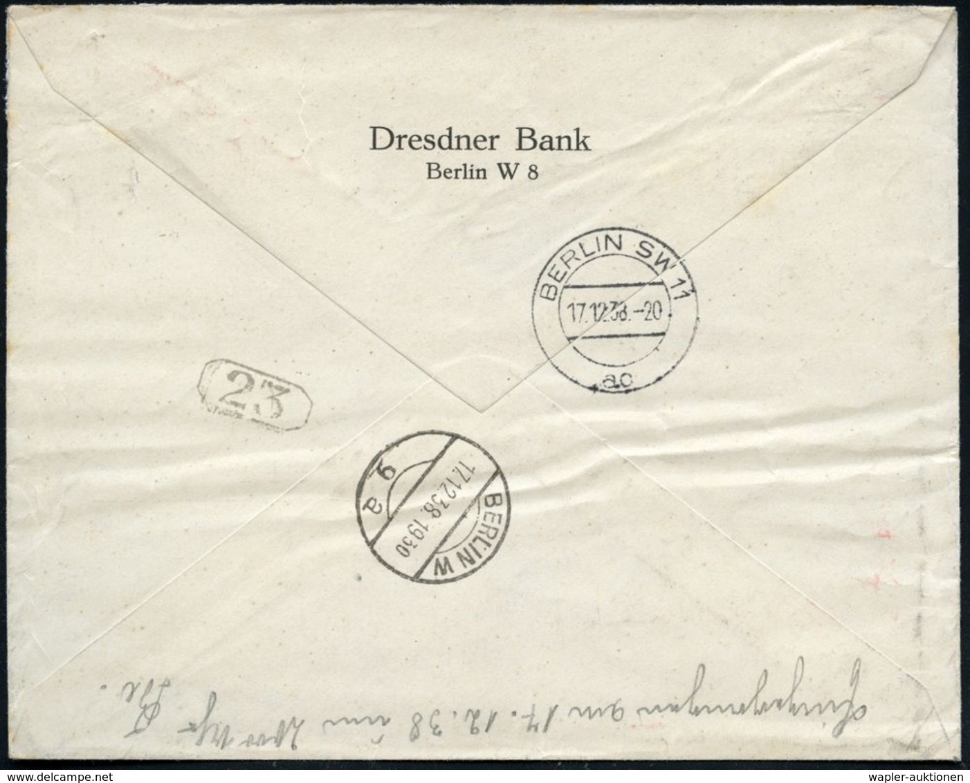 BERLIN W 8/ DB/ DRESDNER/ BANK 1938 (16.12.) AFS 048 Pf. (Monogr.-Logo) Orts-Eil-Bf. An Volkgerichtshofpräsident Thierac - Non Classés