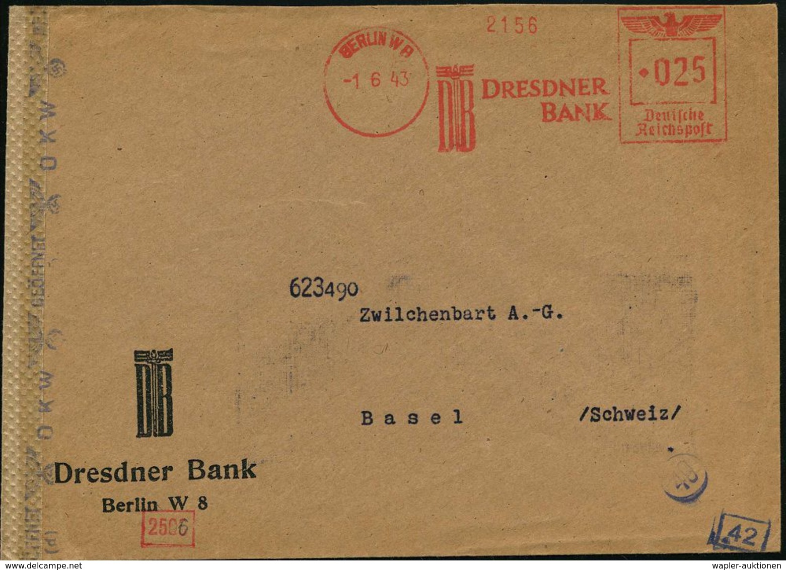 BERLIN W 8/ DRESDNER BANK 1943 (1.6.) AFS 025 Pf. + Blauer OKW-Bd.Ma.-Zensur-St.: GEÖFFNET/d = München (Rie.D-21) + Neut - Non Classés