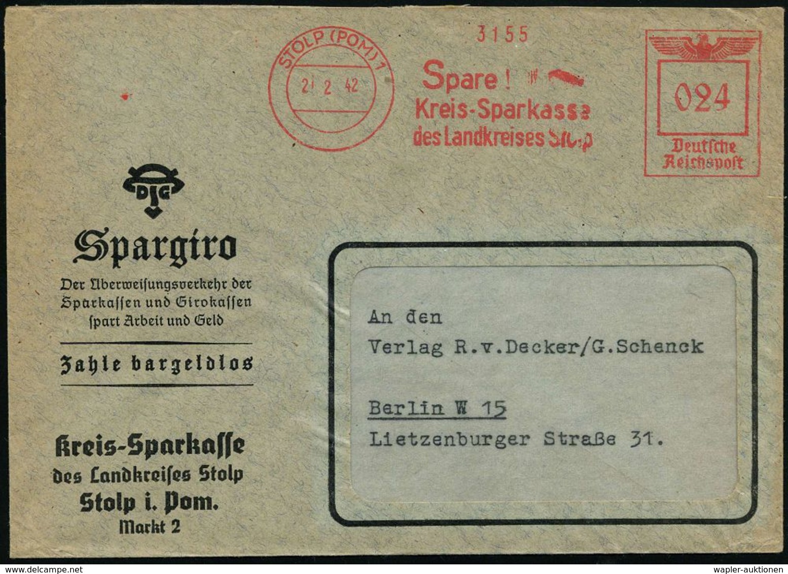 STOLP (POM)/ Spare!/ Kreis-Sparkasse/ D.Landkreises Stolp 1942 (21.2.) AFS Auf Firmen-Reklame-Bf.: Spargiro (Dü.E-5CEh)  - Non Classificati