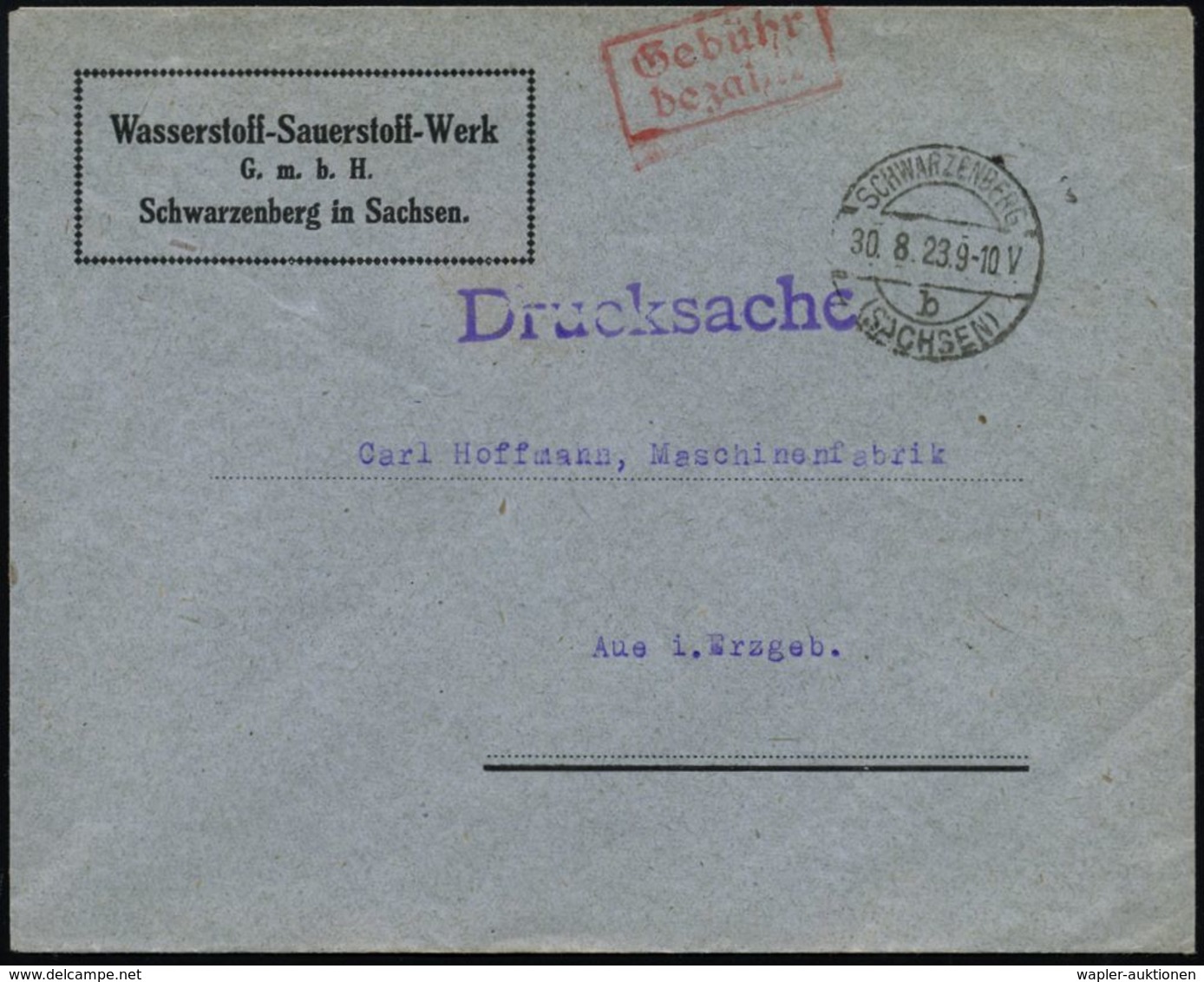 SCHWARZENBERG/ B/ (SACHSEN) 1923 (30.8.) 1K-Steg + Roter Ra.2: Gebühr/bezahlt , Barfrankatur-Firmen-Bf.: Wasserstoff-Sau - Chimie