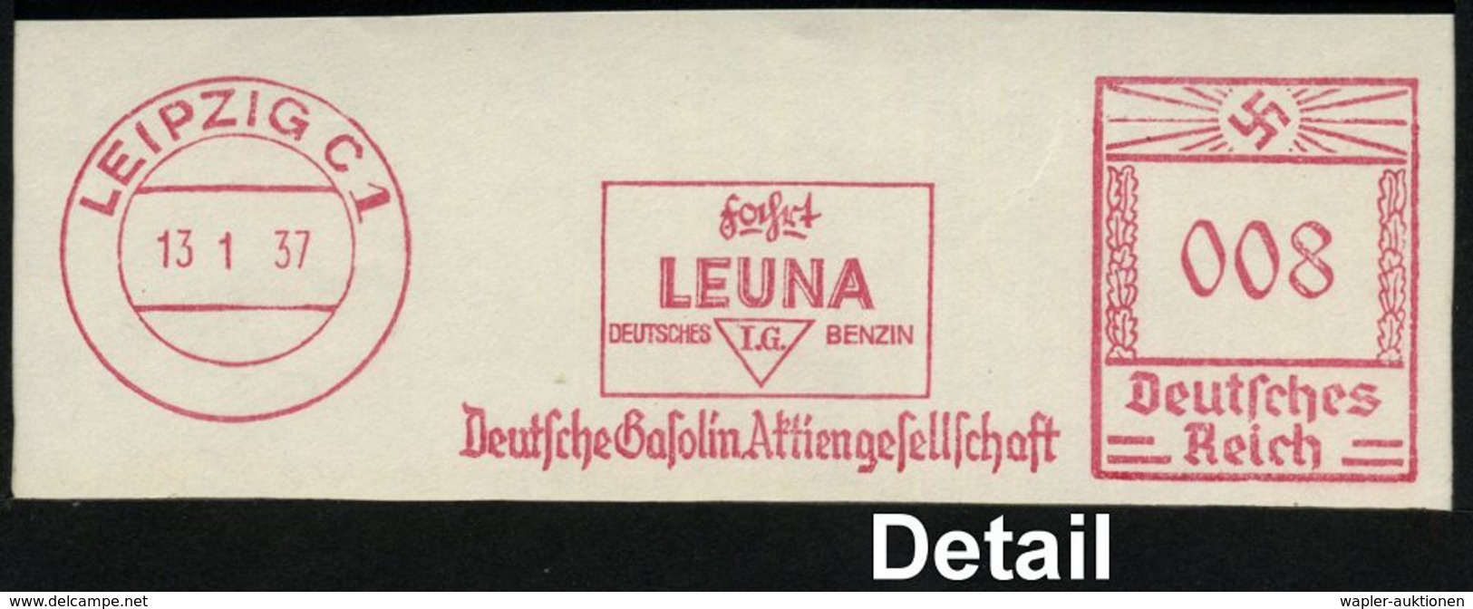 LEIPZIG C 1/ Deutsche Gasolin/ AG.. 1936/37 3 Verschiedene AFS: MONTANOL, LEUNA-BENZIN U. IG LEUNA , 3 Klar Gest. Bedarf - Chimie