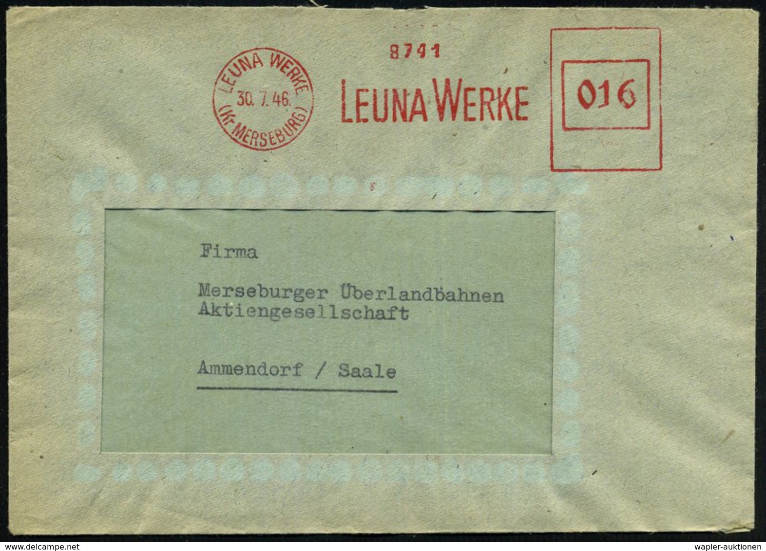 LEUNA WERKE/ (Kr MESEBURG)/ LEUNA WERKE 1946 (30.7.) Seltener, Aptierter AFS = NS-Adler Entfernt, Sonst Unverändert! = H - Chimie