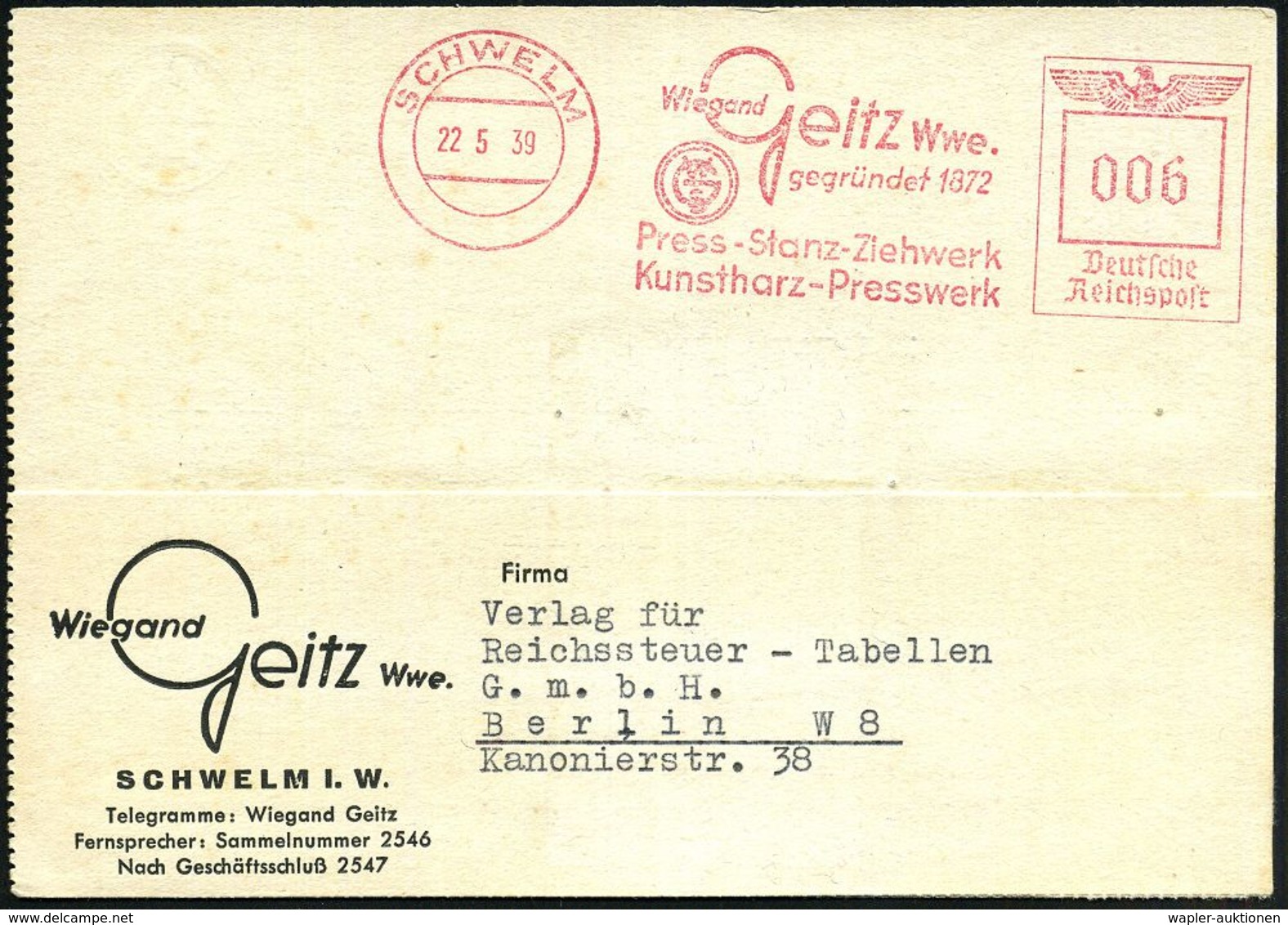 SCHWELM/ Wiegand Geitz Wwe./ Gegr.1872/ Press-Stanz-Ziehwerk/ Kunstharz-Presswerk 1939 (22.5.) AFS (Monogr.-Logo) Klar G - Chimie