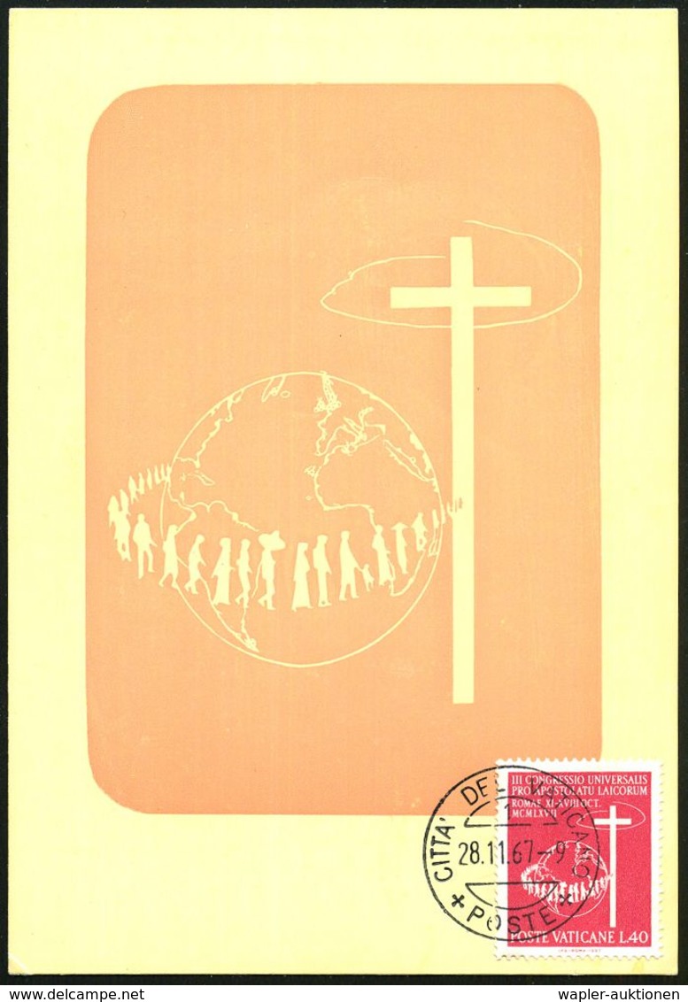 VATIKAN 1967 (28.11.) "3. Weltkongreß Der Laien-Apostolates", Kompl. Satz (Globus Mit Menschenkette, Kreuz) Auf 2 Maximu - Christianisme