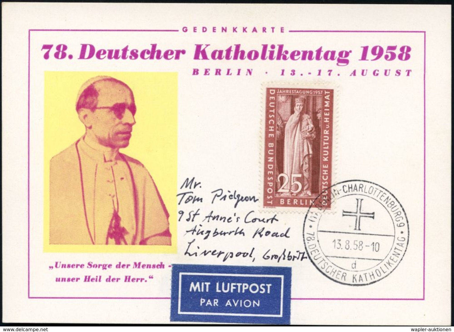(1) BERLIN-CHARLOTTENBURG 9/ D/ 78.DEUTSCHER KATHOLIKENTAG 1958 (13.8.) SSt = Kreuz Auf EF 25 Pf. "Uta Von Naumburg" (Mi - Papes