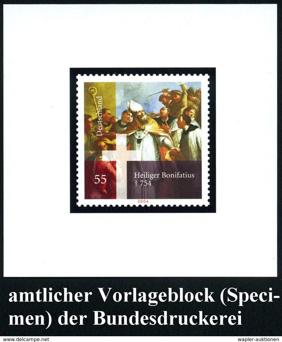 B.R.D. 2004 (Mai) 55 Cent "1250. Todestag St. Bonifatius", Vergrößerte Marke In Blockform + Amtl. Ankündigungsblatt D. B - Christianisme