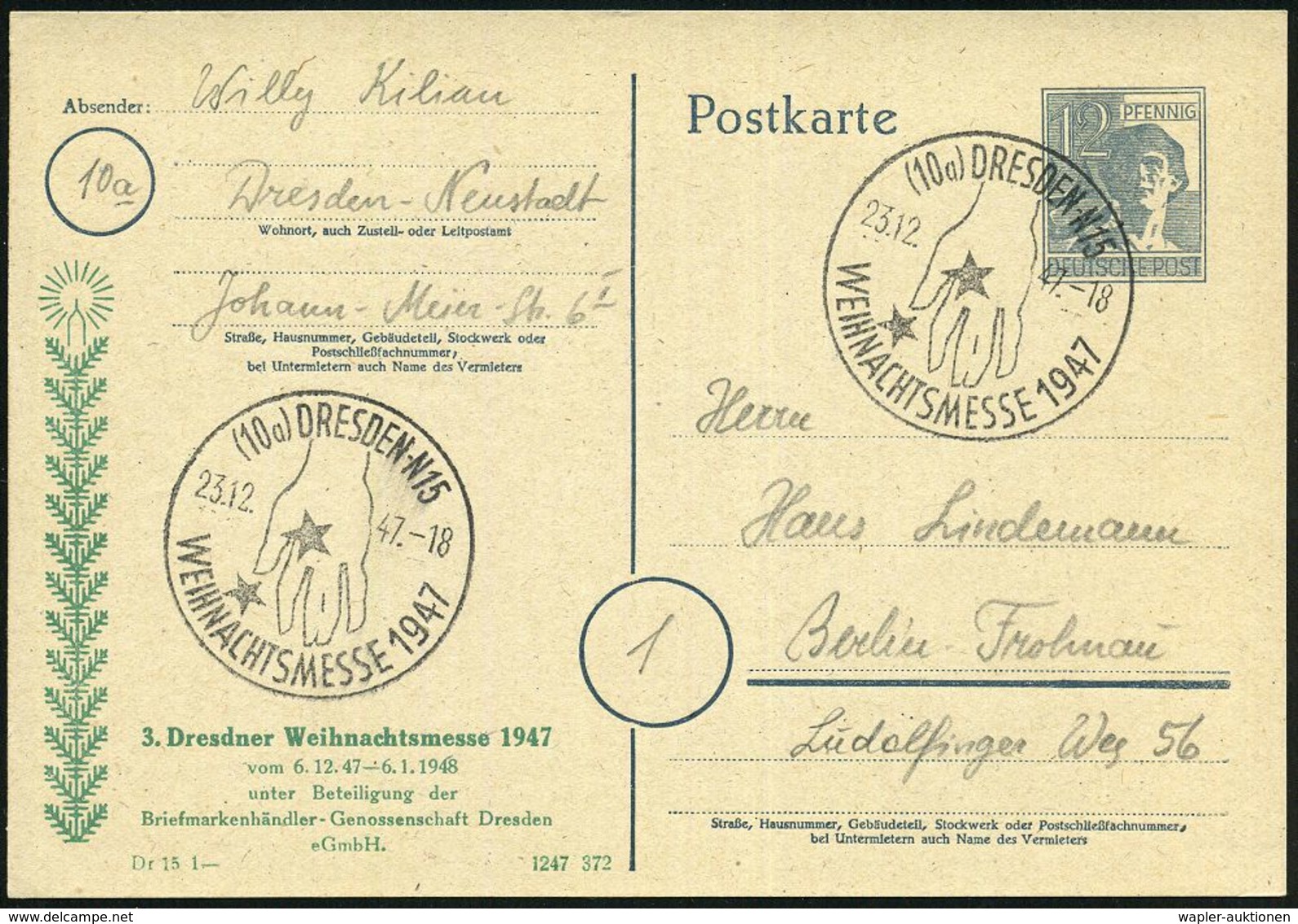 (10a) DRESDEN-N15/ WEIHNACHTSMESSE 1947 (23.12.) SSt = Hand Mit Sternen Auf Amtl.P 12 Pf. Arbeiter + Amtl. Zudruck: 3. D - Noël