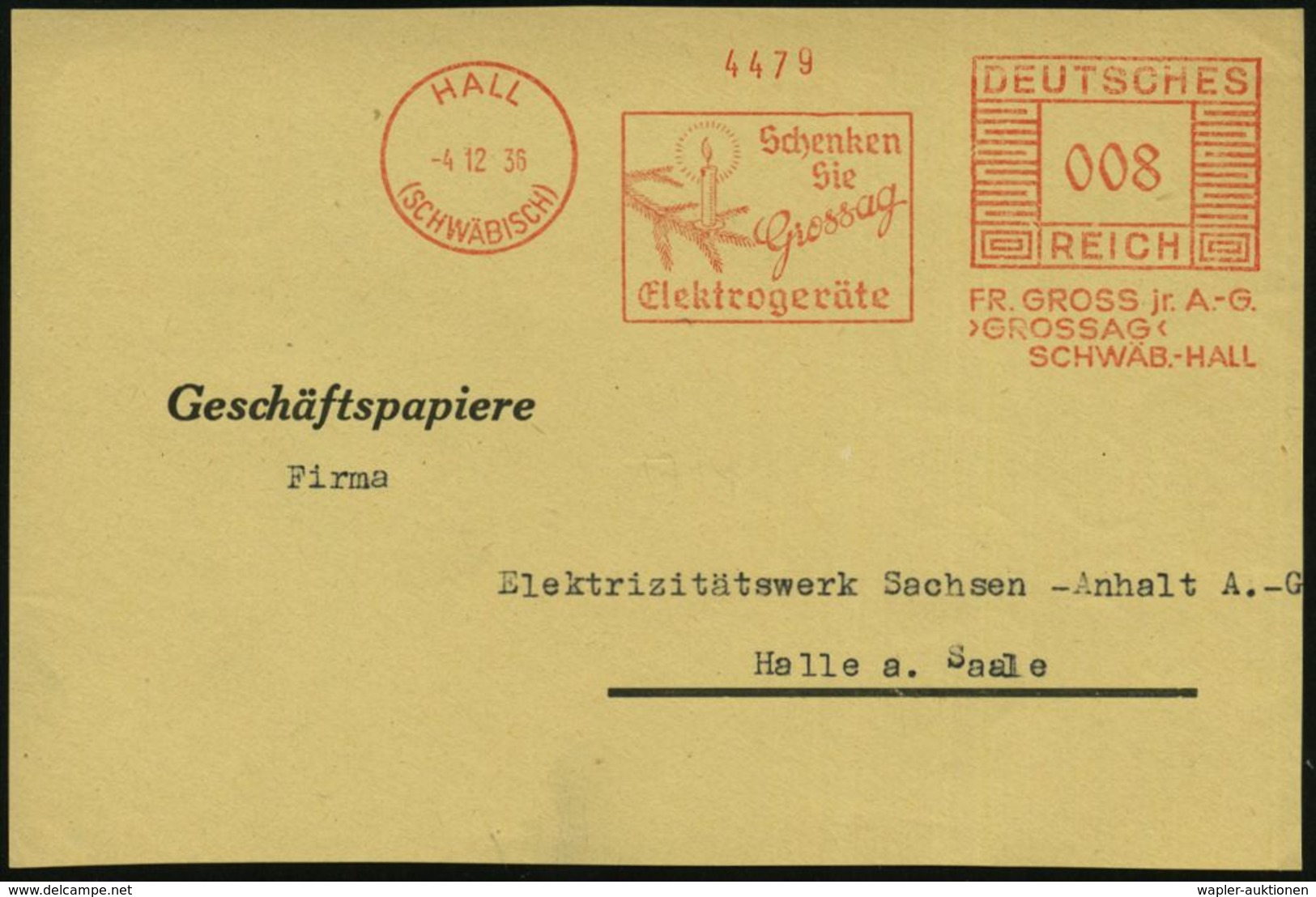 HALL/ (SCHWÄBISCH)/ Schenken/ Sie/ Grossag/ Elektrogeräte/ FT.GROSS Jr.A.-G. 1936 (4.12.) Seltener AFS = Zweig Mit Kerze - Navidad