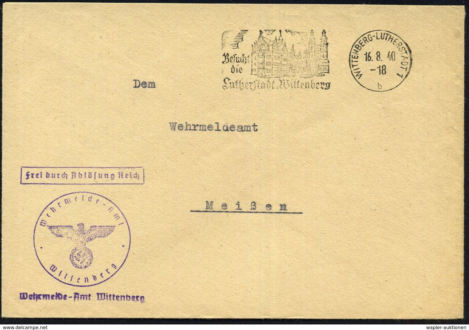 WITTENBERG-LUTHERSTADT 1/ B/ Besucht/ Die/ Lutherstadt.. 1940 (16.8.) MWSt = Luther-Denkmal (vor Rathaus, Stadtkirche, L - Christianisme