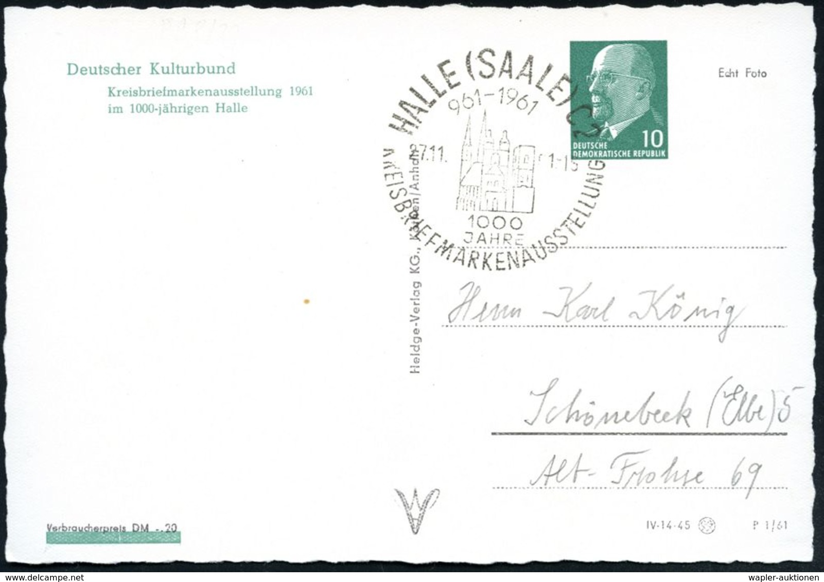 HALLE (SAALE) C 2/ 1000 JAHRE/ KREISBRIEFMARKENAUSSTELLUNG 1961 (27.11.) SSt = Alt-Halle Auf Passender PP 10 Pf. Ulbrich - Autres & Non Classés