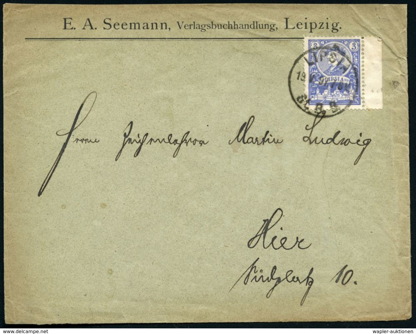 Leipzig 1897 (19.5.) 3 Pf. Stadtpost "Lipsia", Blau: Kaiser Maximilian I. (u. Stadtbild) = 400 Jahre Messe-Privileg, 1K: - Altri & Non Classificati