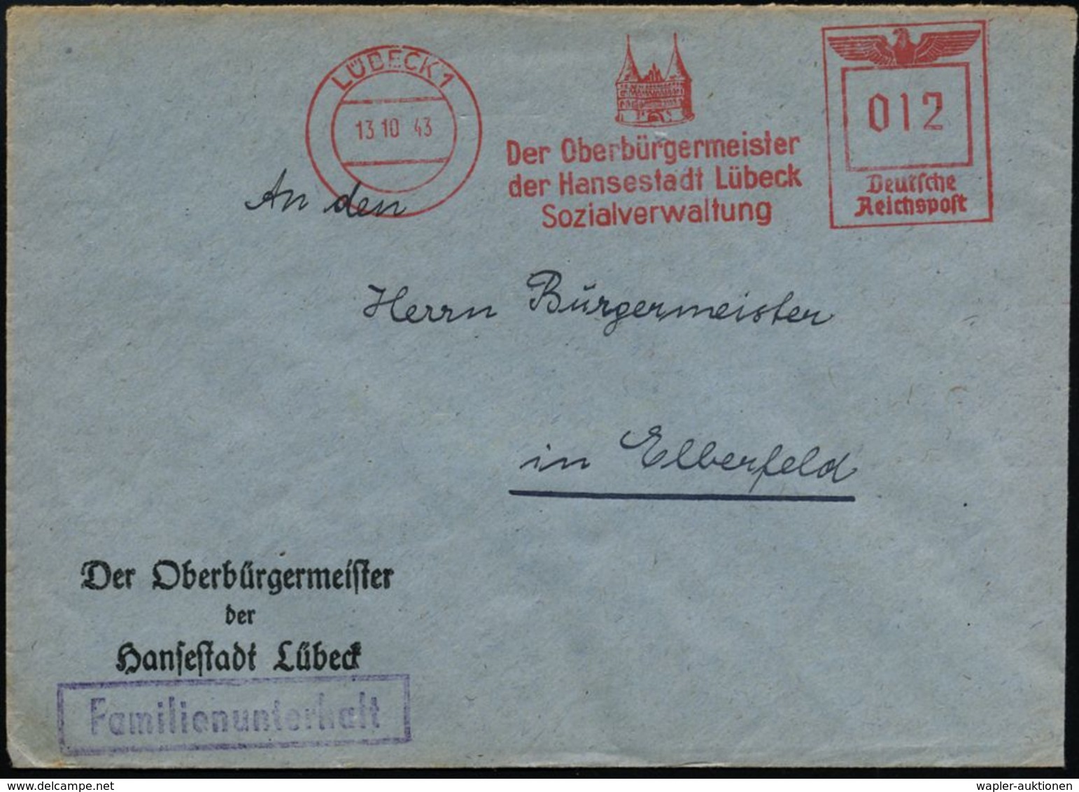 LÜBECK 1/ Der Oberbürgermeister/ Der Hansestadt Lübeck/ Sozialverwaltung 1943 (13.10.) AFS = Holstentor + Ra.: Familienu - Sonstige & Ohne Zuordnung