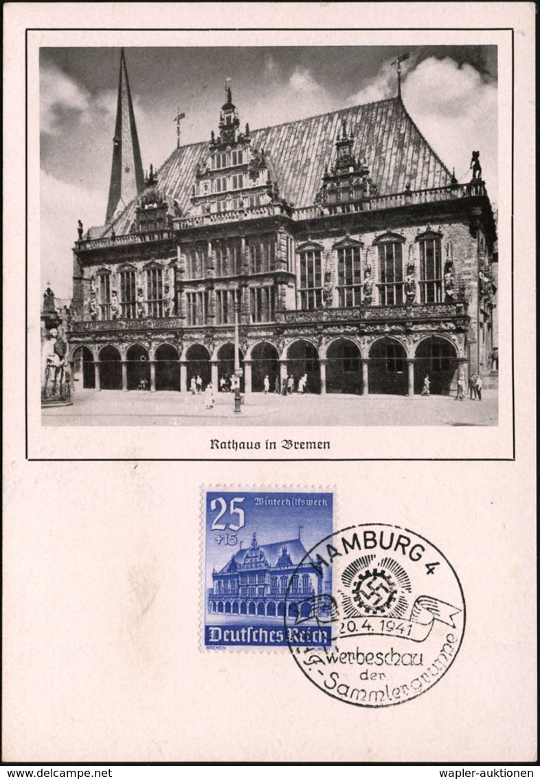 DEUTSCHES REICH 1941 (20.4.) 25 Pf. + 15 Pf. WHW Blau = Histor. Bremer Rathaus + Passender KdF-SSt (HAMBURG 4) Dekorat., - Autres & Non Classés