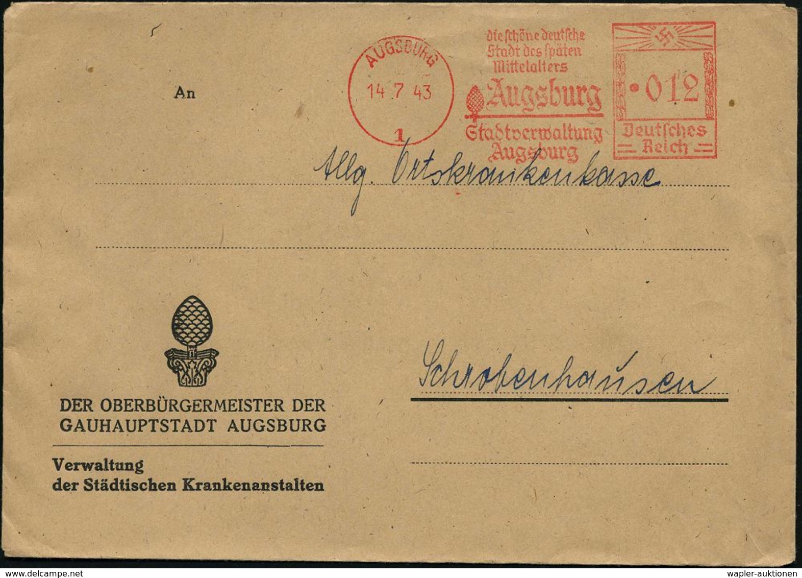 AUGSBURG/ 1/ Die Schöne Deutsche/ Stadt Des Späten/ Mittelalters../ Stadtverwaltung 1943 (Juli) AFS = Stadtwappen (= Röm - Autres & Non Classés