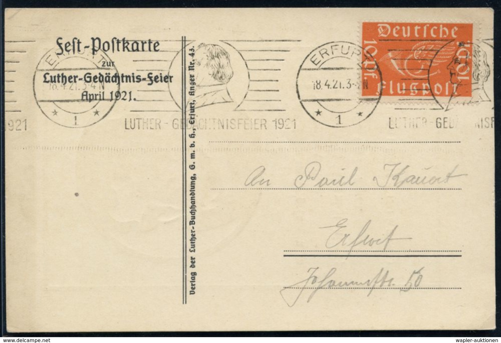 ERFURT/ *1*/ LUTHER-GEDÄCHTNISFEIER 1921 (18.4.) BdMWSt = Luther (Brustbild) Dekorative S/w.-Künstler- Jubil.-Sonderkart - Autres & Non Classés