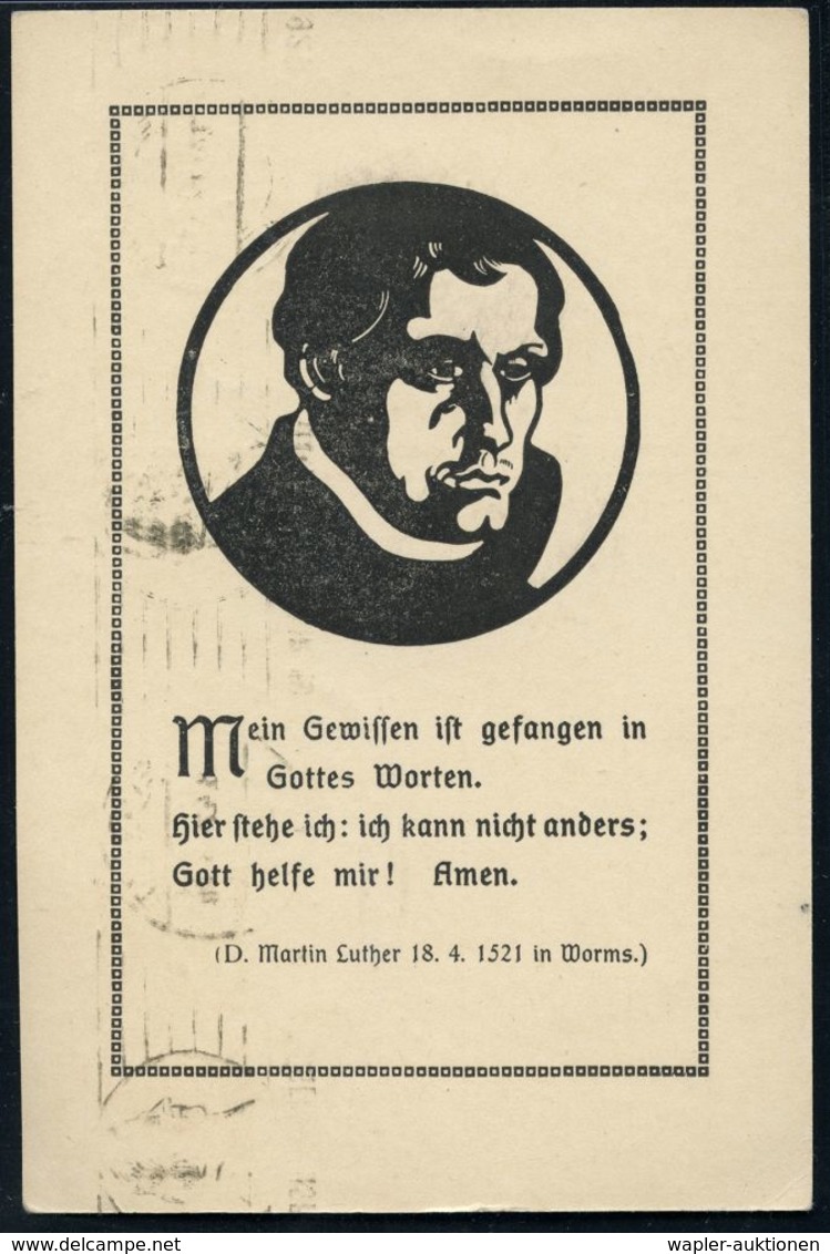 ERFURT/ *1*/ LUTHER-GEDÄCHTNISFEIER 1921 (18.4.) BdMWSt = Luther (Brustbild) Dekorative S/w.-Künstler- Jubil.-Sonderkart - Autres & Non Classés