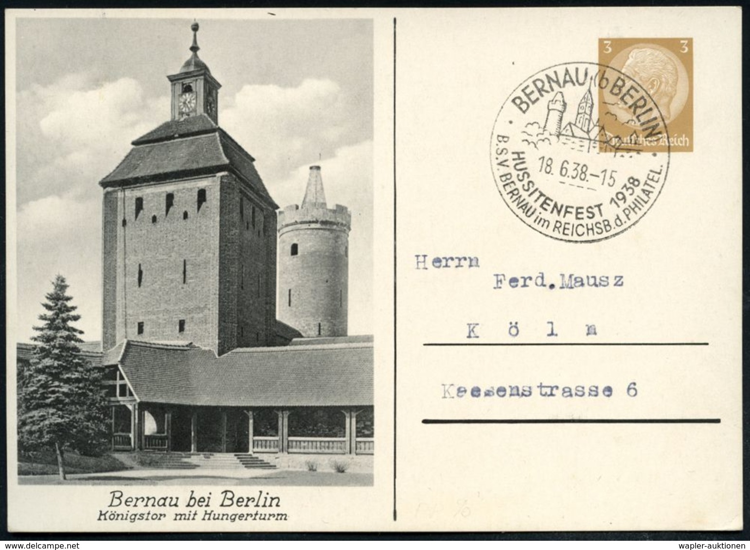 BERNAU (b BERLIN)/ HUSSITENFEST.. 1938 (20.6.) SSt = Stadtbild Mit "Hungerturm" U. Königstor Auf Motiv-ähnl. PP 3 Pf. Hi - Autres & Non Classés