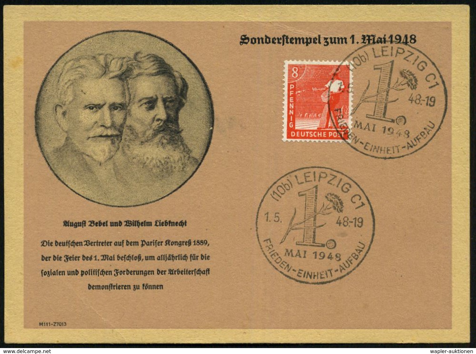 (10b) LEIPZIG C1/ 1.MAI 1948/ FRIEDEN-EINHEIT-AUFBAU 1948 (1.5.) SSt = Nelke Auf Gedenkblatt Bebel-Liebknecht (Michealis - Autres & Non Classés