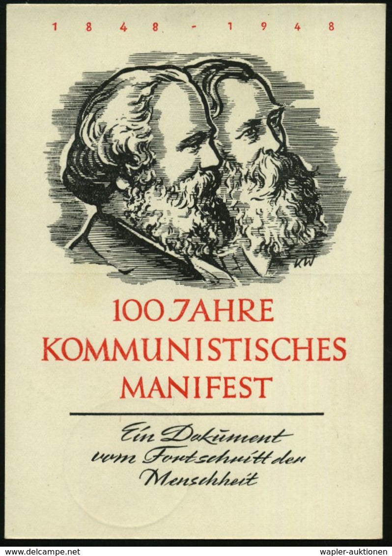 (10b) LEIPZIG C1/ 100 JAHRE/ KOMMUNSITISCHES/ MANIFEST 1948 (18.2.) SSt (Marx-Engels-Köpfe) Auf Zweifarbiger, Motivgleic - Autres & Non Classés