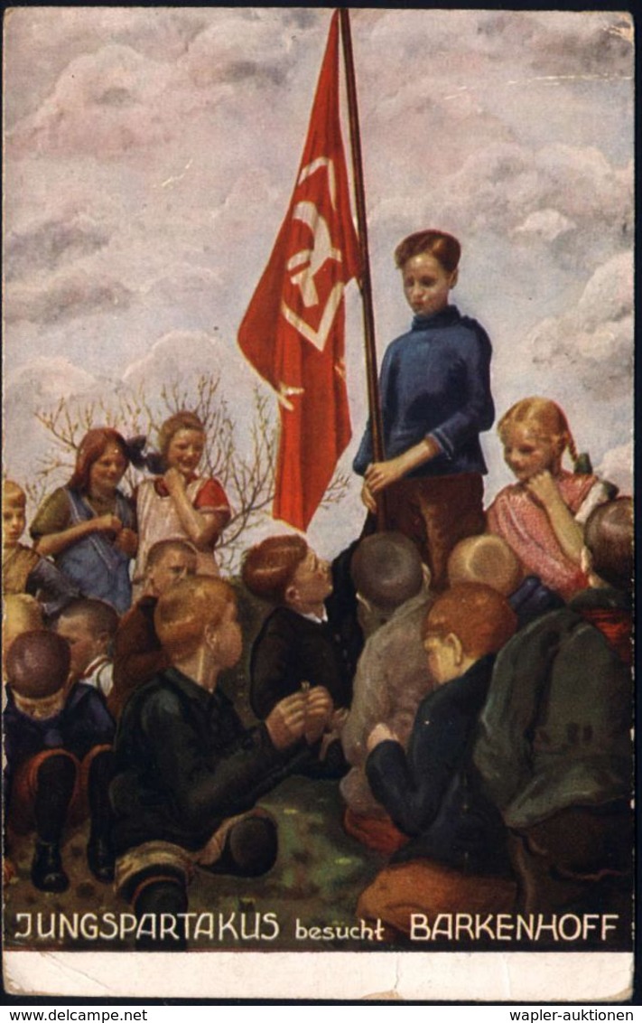 Worpswede 1928 Color-Propaganda-Ak: JUNGSPARTAKUS Besucht BARKENHOFF (Kinder, Rote Fahne) Ungebr. (kl. Rand-stauchungen) - Autres & Non Classés