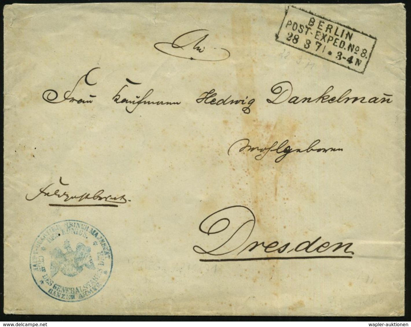 BERLIN/ POST-EXPED. No.8 1871 (28.3.) Schw. Ra.3 + Blauer 1K-HdN: HAUPTQUARTIER SEINER MAJESTÄT/DES KÖNIGS/ CHEF DES GEN - Autres & Non Classés