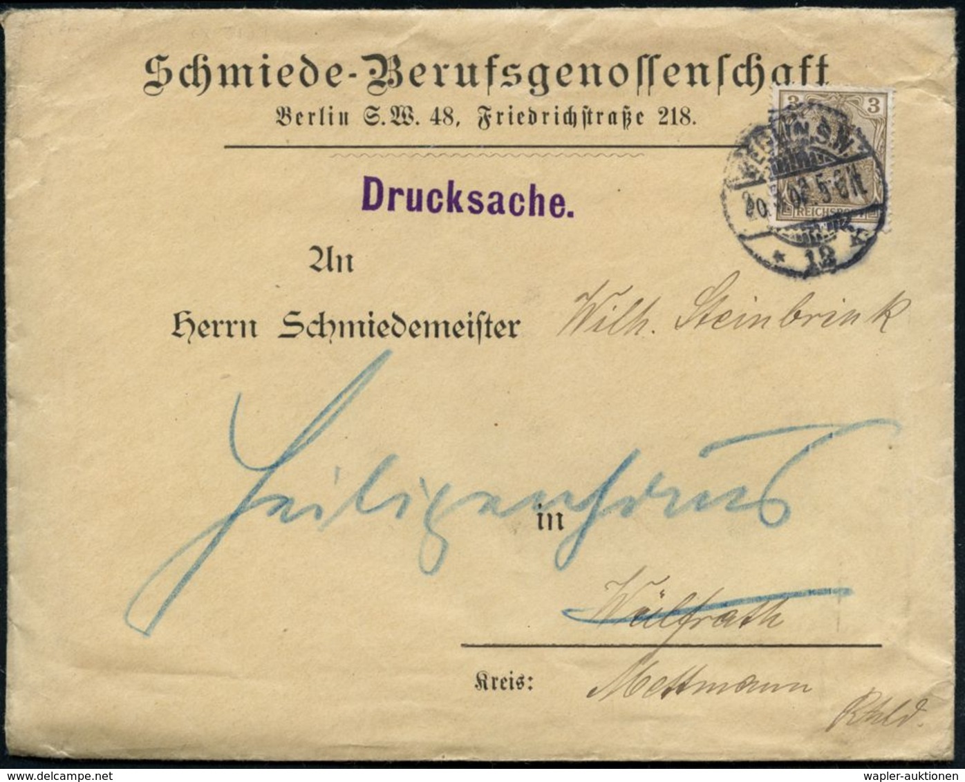Berlin SW 12 1902 Hochinteress. Dokumentation Der Schmiede-Berufsgenossenschaft Bestehend Aus Vordr.-Bf. Mit Inhalt: 12- - Autres & Non Classés