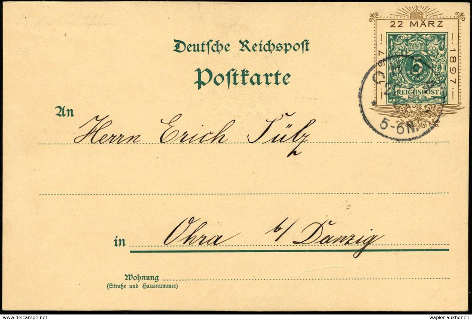 DEUTSCHES REICH 1897 (22.3.) PP 5 Pf. Kone, Grün:  1797 22. MÄRZ 1897 = 100. Geburtstag Kaiser Wilhelm I. Rs. Kaiser Wil - Autres & Non Classés