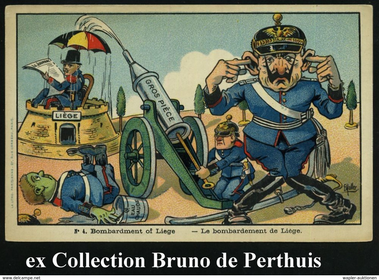 FRANKREICH 1914 Color-Litho-Propaganda-Künstler-Ak. No.4: Die Besschießen Von Liège, Lüttich Durch Wilhelm II. , Sign. E - Autres & Non Classés